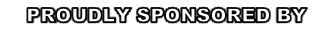 PROUDLY SPONSORED BY
